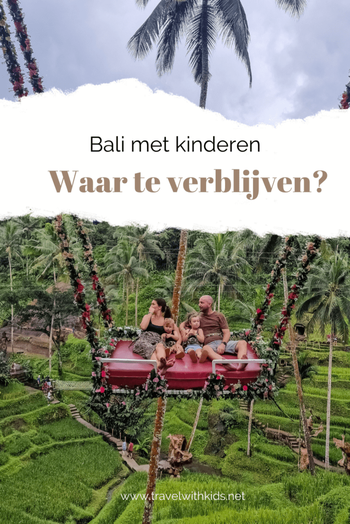 Waar te verblijven op Bali met kinderen